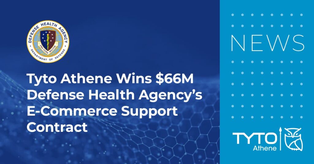 Tyto Athene Wins $66M Defense Health Agency’s E-Commerce Support Contract